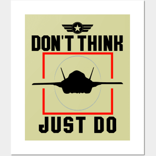 Don't Think, Just Do Posters and Art